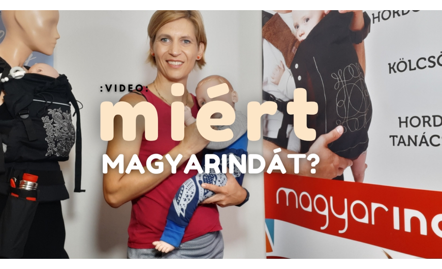 Babahordozás, de miért Magyarindával?